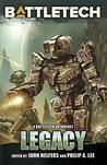 BattleTech: Legacy: A BattleTech Anthology